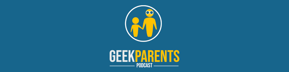 Geekparents Podcast